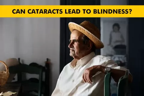 Can Cataracts Cause Blindness? Signs and Treatment