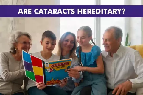 Are Cataracts Hereditary?